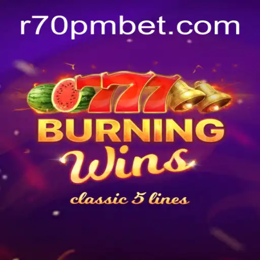 Descubra o Mundo de Emoção com BurningWins no 70PMBET.COM